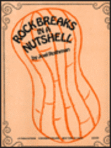 Rock Breaks In A Nutshell