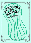 Jazz Breaks In A Nutshell