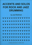 Accents And Solos For Rock And Jazz Drumming