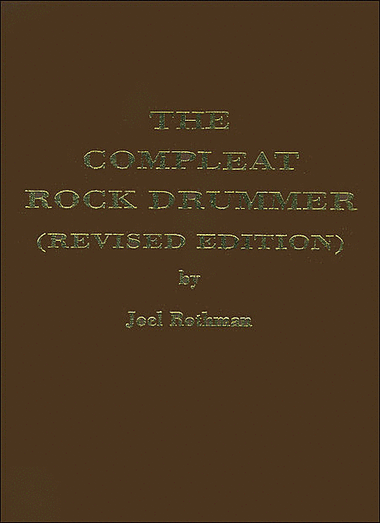 The Compleat Rock Drummer (Hard Cover)