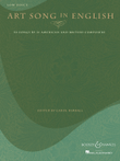 Art Song in English – 50 Songs by 21 American and British Composers