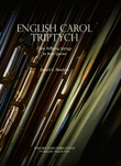 English Carol Triptych