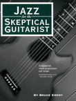 Jazz for the Skeptical Guitarist
