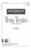 This Train - TTBB Octavo