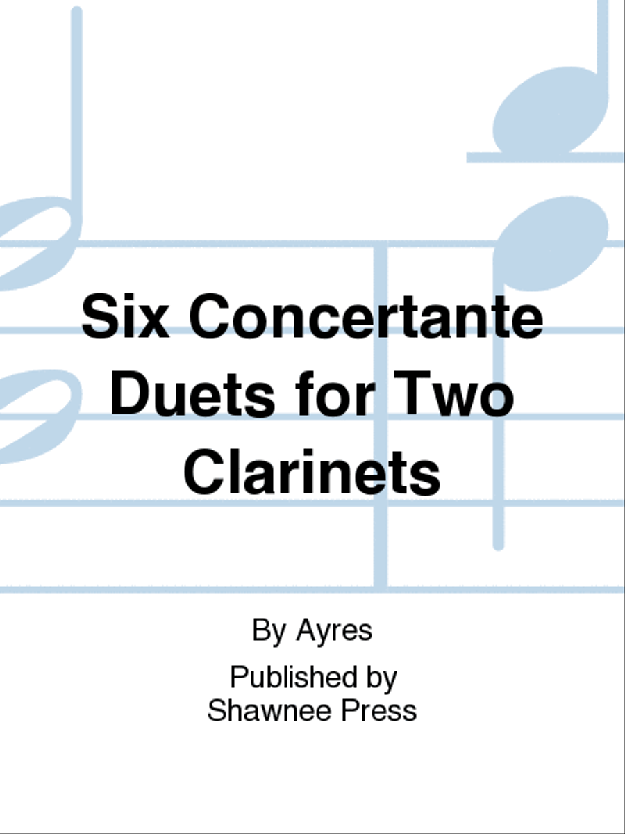 Six Concertante Duets for Two Clarinets Clarinet Duet scores gallery preview page 1
