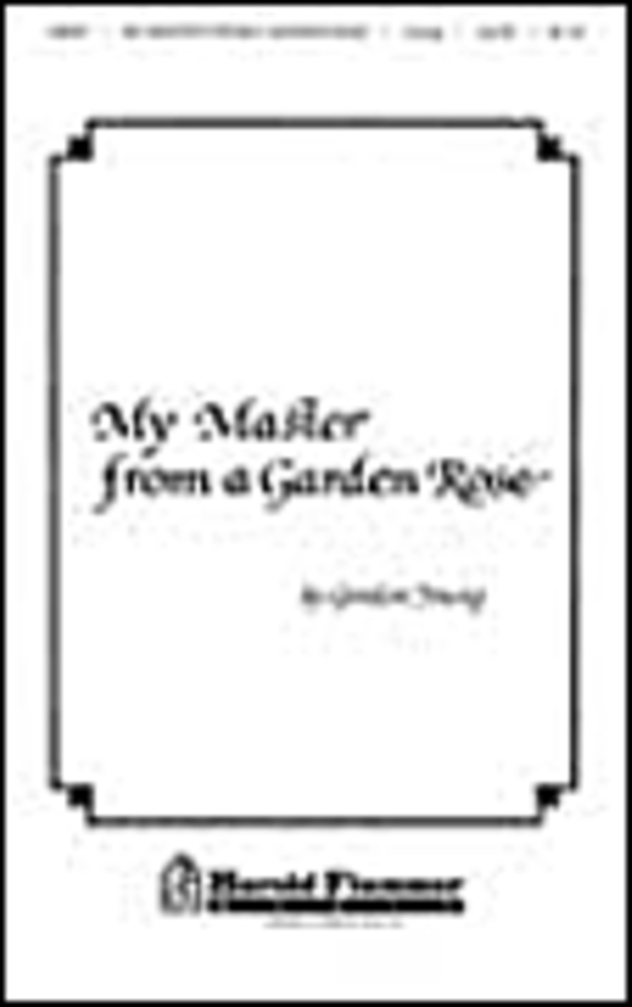 My Master from a Garden Rose 4-Part scores gallery preview page 1