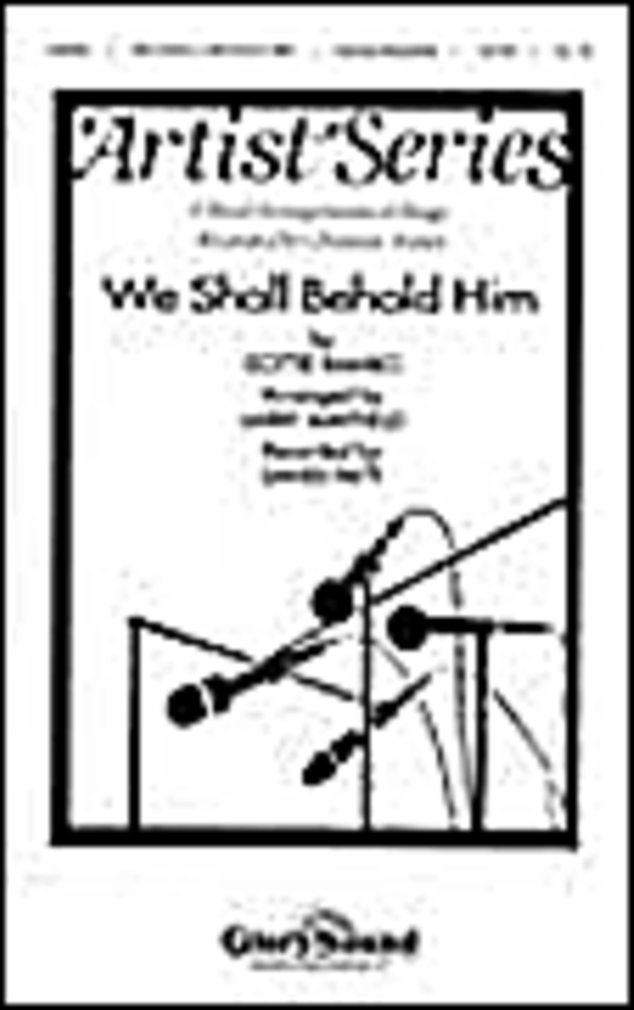We Shall Behold Him We Shall Behold Him 4-Part scores gallery preview page 1