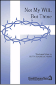 Not My Will But Thine