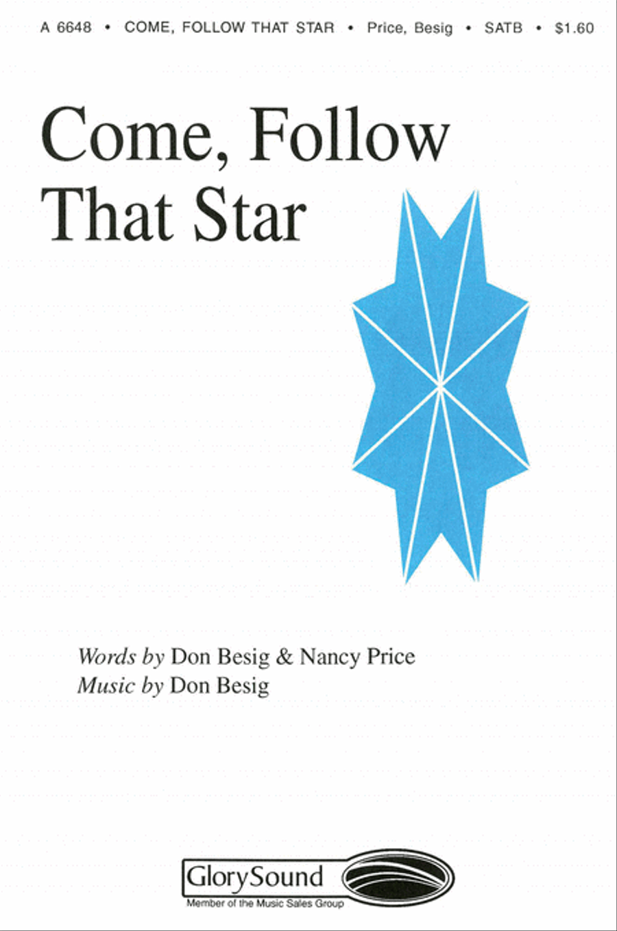 Come, Follow That Star by Don Besig 4-Part - Sheet Music