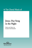 Jesus, Our Song in the Night