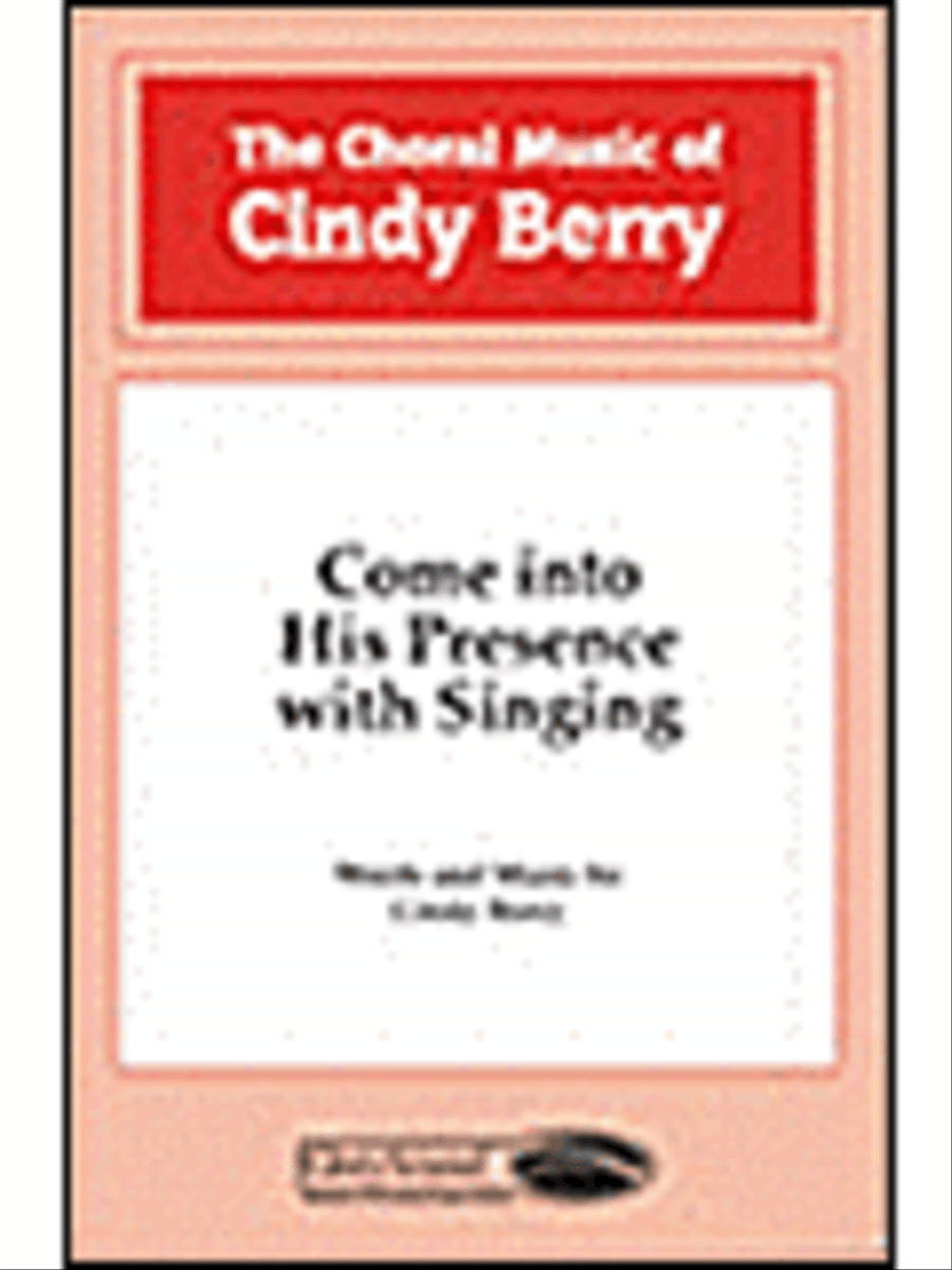 Come into His Presence with Singing 4-Part scores gallery preview page 1