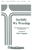 Joyfully We Worship