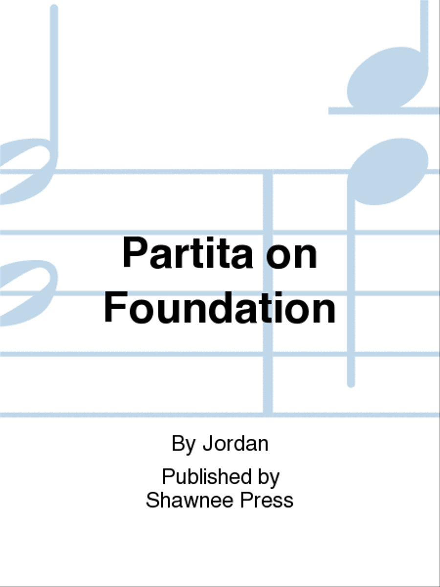 Partita on Foundation Partita on Foundation Organ scores gallery preview page 1