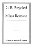 Missa romana for soli, double choir and double orchestra